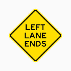 LEFT LANE ENDS SIGN