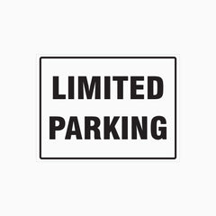LIMITED PARKING SIGN