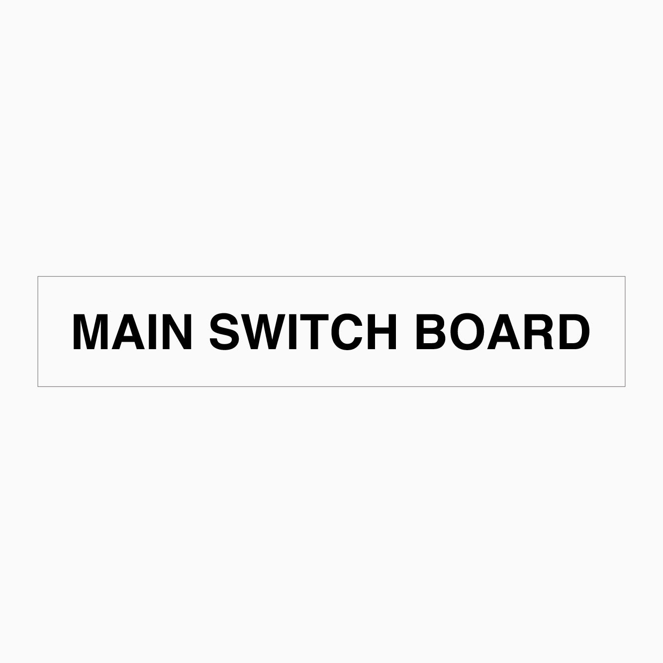 MAIN SWITCH BOARD SIGN