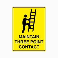 MAINTAIN THREE POINT CONTACT SIGN