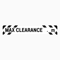 MAXIMUM CLEARANCE SIGN (ENTER YOUR HEIGHT)