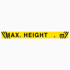 MAXIMUM HEIGHT SIGN (Custom Number Overhead)