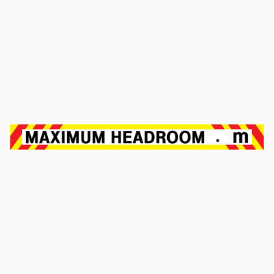 MAXIMUM HEADROOM SIGN (ENTER YOUR HEIGHT)