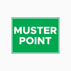 MUSTER POINT SIGN