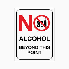 NO ALCOHOL BEYOND THIS POINT SAFETY SIGN