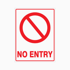 NO ENTRY SIGN