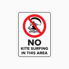 NO KITE SURFING IN THIS AREA SIGN