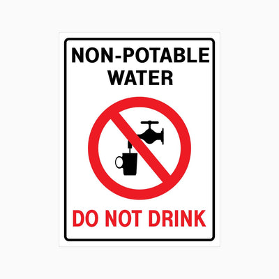 NON-POTABLE WATER DO NOT DRINK SIGN