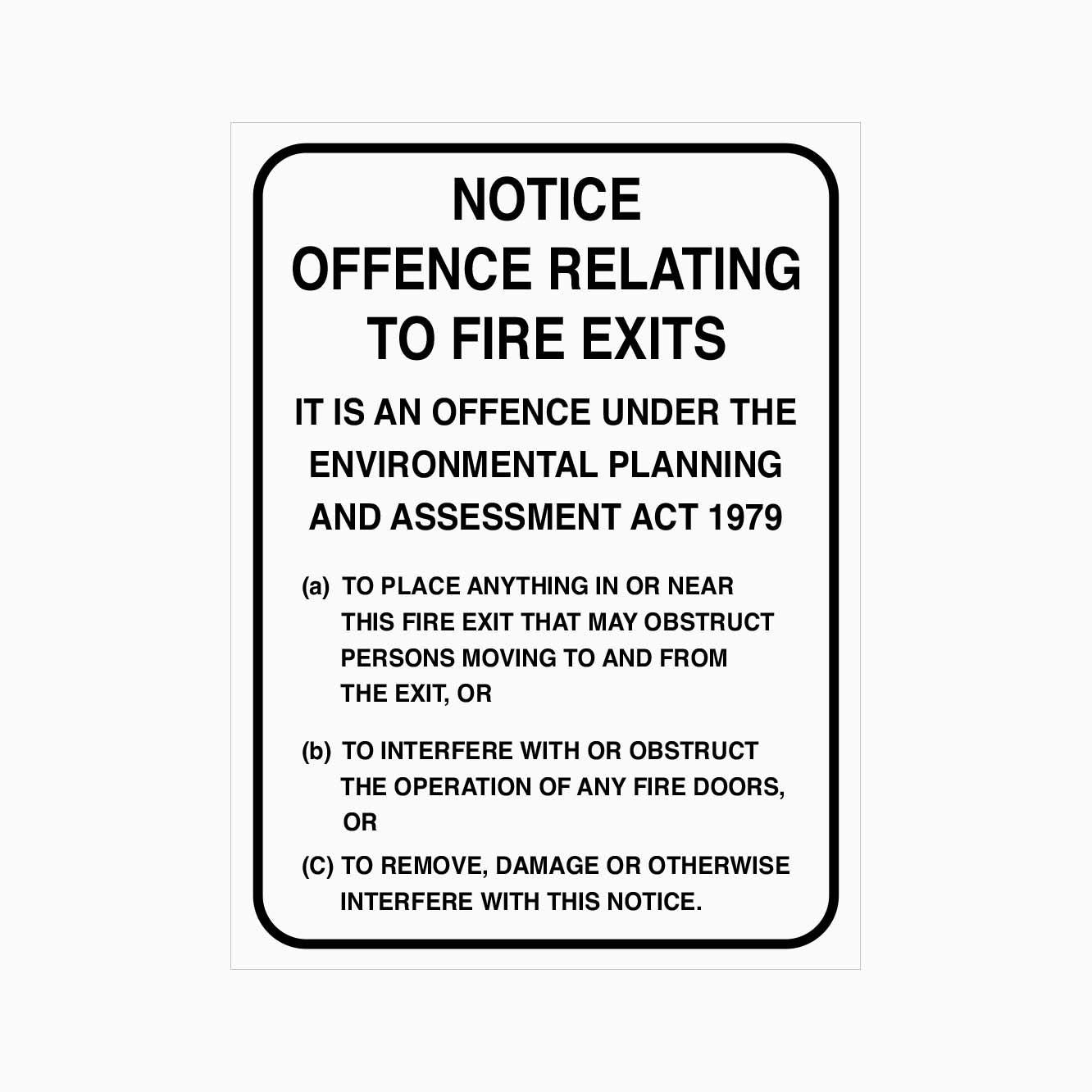 A rectangular sign with a white background and black text, detailing the Notice offence relating to fire exits.