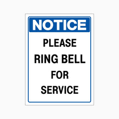 NOTICE PLEASE RING BELL FOR SERVICE SIGN