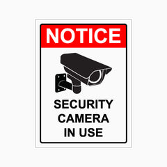 NOTICE SECURITY CAMERA IN USE SIGN