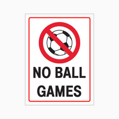 NO BALL GAMES SIGN