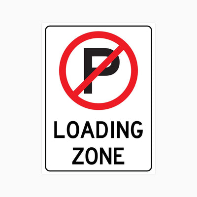 NO PARKING LOADING ZONE SIGN