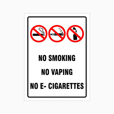 NO SMOKING - NO VAPING - NO E-CIGARETTES SIGN