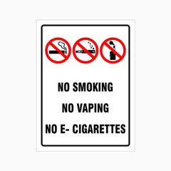 NO SMOKING - NO VAPING - NO E-CIGARETTES SIGN