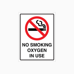 NO SMOKING OXYGEN IN USE SIGN