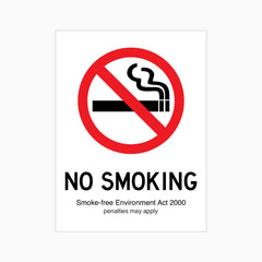 NO SMOKING SMOKE FREE ENVIRONMENT ACT 2000 PENALTIES MAY APPLY SIGN
