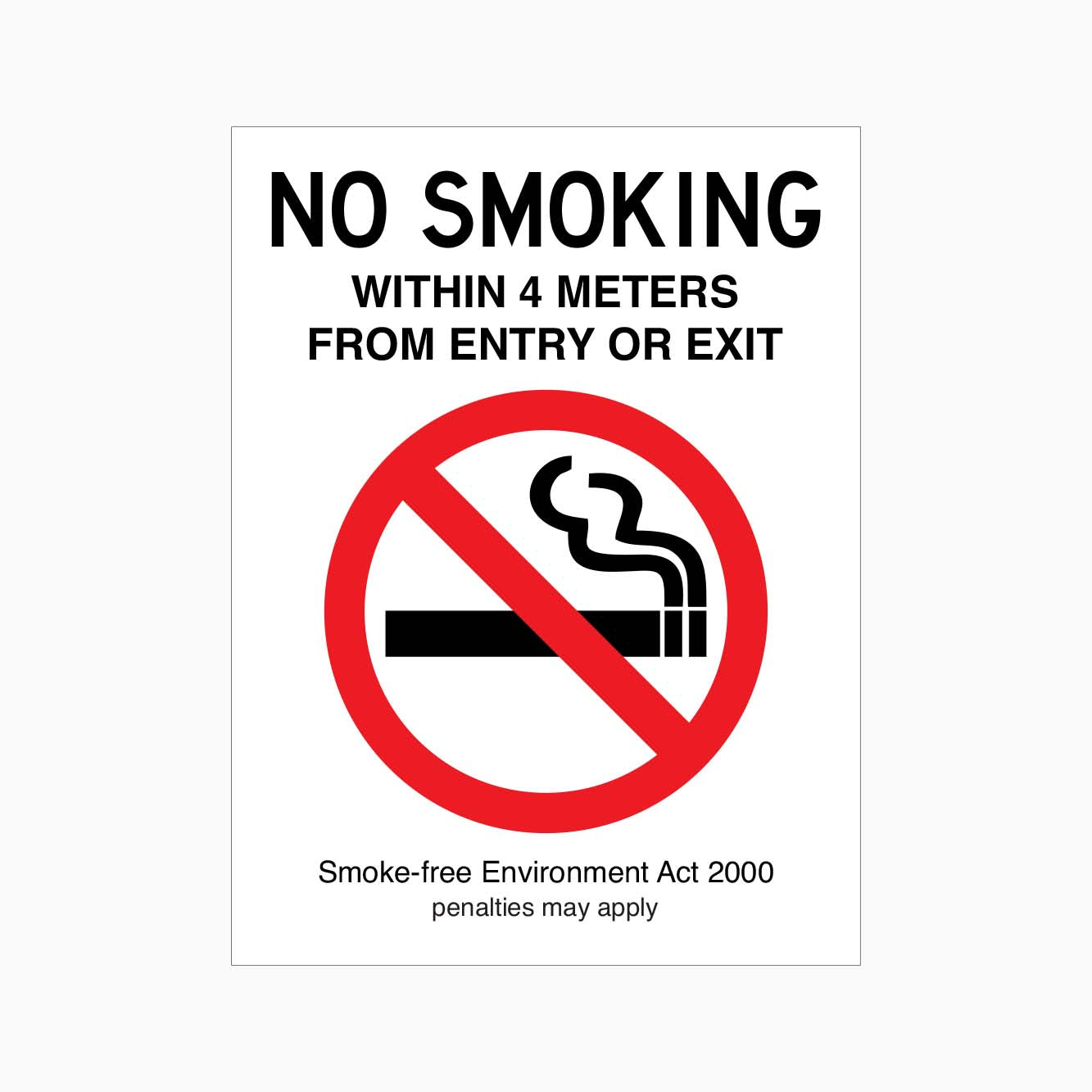 No smoking sign within 4 meters from entry or exit, with a red prohibition symbol and text indicating the smoking restriction.