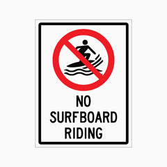 NO SURFBOARD RIDING SIGN