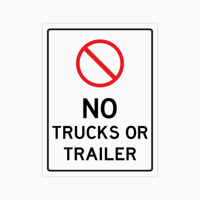 NO TRUCKS OR TRAILER SIGN