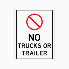 NO TRUCKS OR TRAILER SIGN