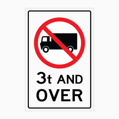 NO TRUCKS - 3T AND OVER SIGN
