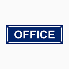 OFFICE SIGN