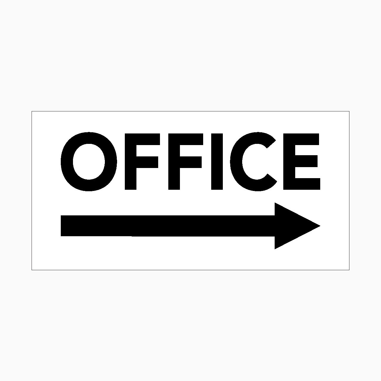 OFFICE SIGN (LEFT & RIGHT POINT)