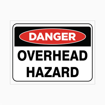 OVERHEAD HAZARD SIGN