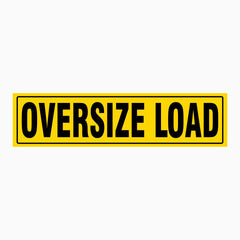 OVERSIZE LOAD SIGN