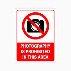 PHOTOGRAPHY IS PROHIBITED IN THIS AREA SIGN