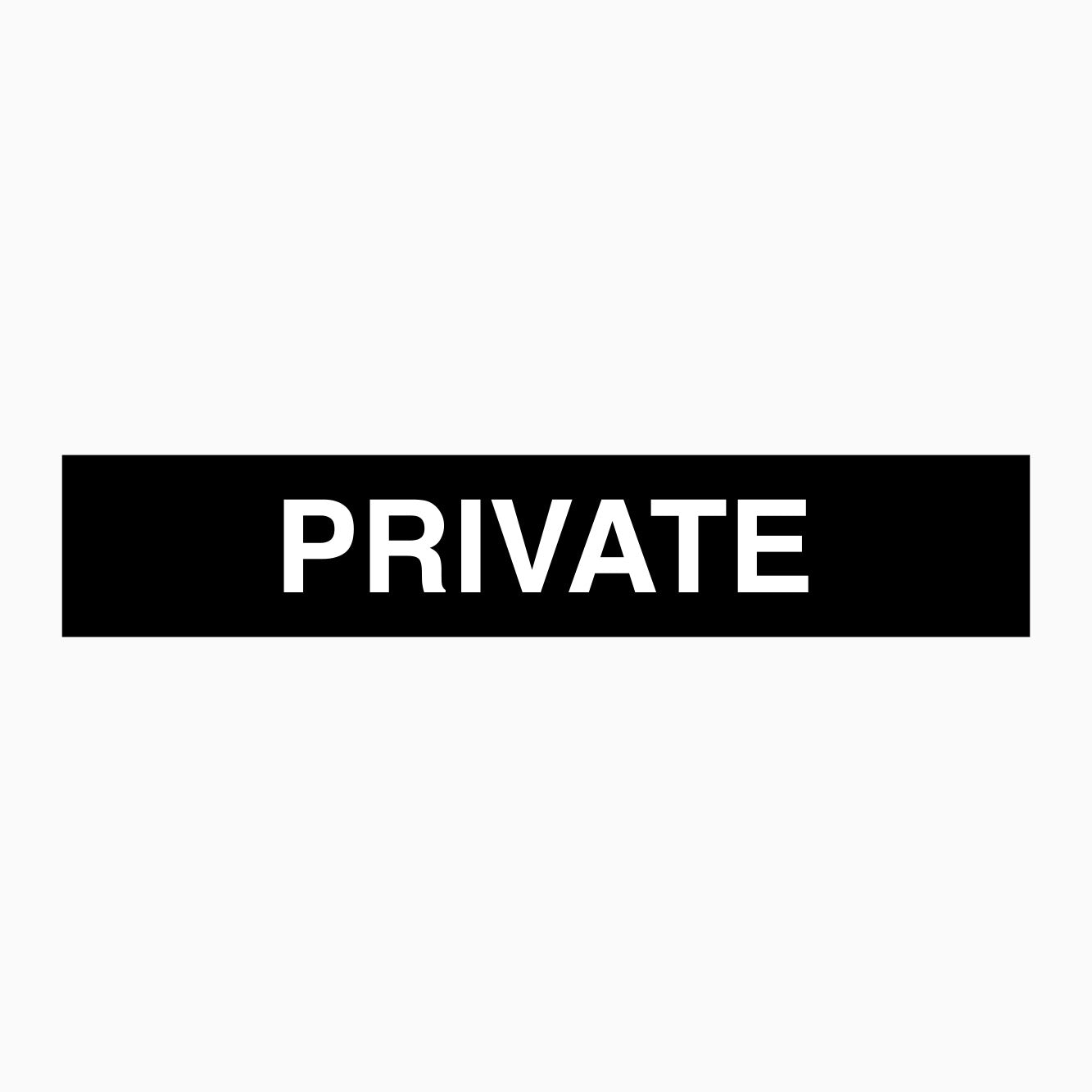 PRIVATE SIGN - GET SIGNS