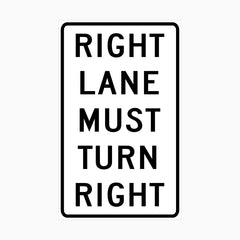 RIGHT LANE MUST TURN RIGHT SIGN
