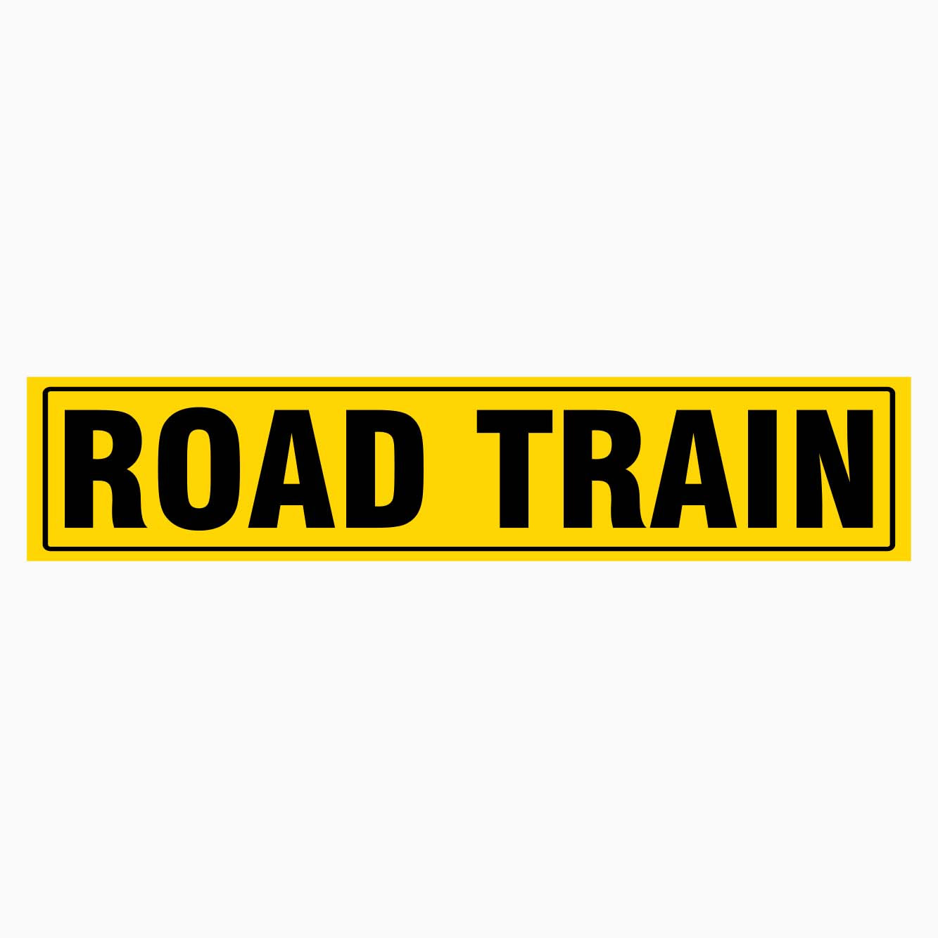 ROAD TRAIN SIGN - GET SIGNS - AUSTRALIA
