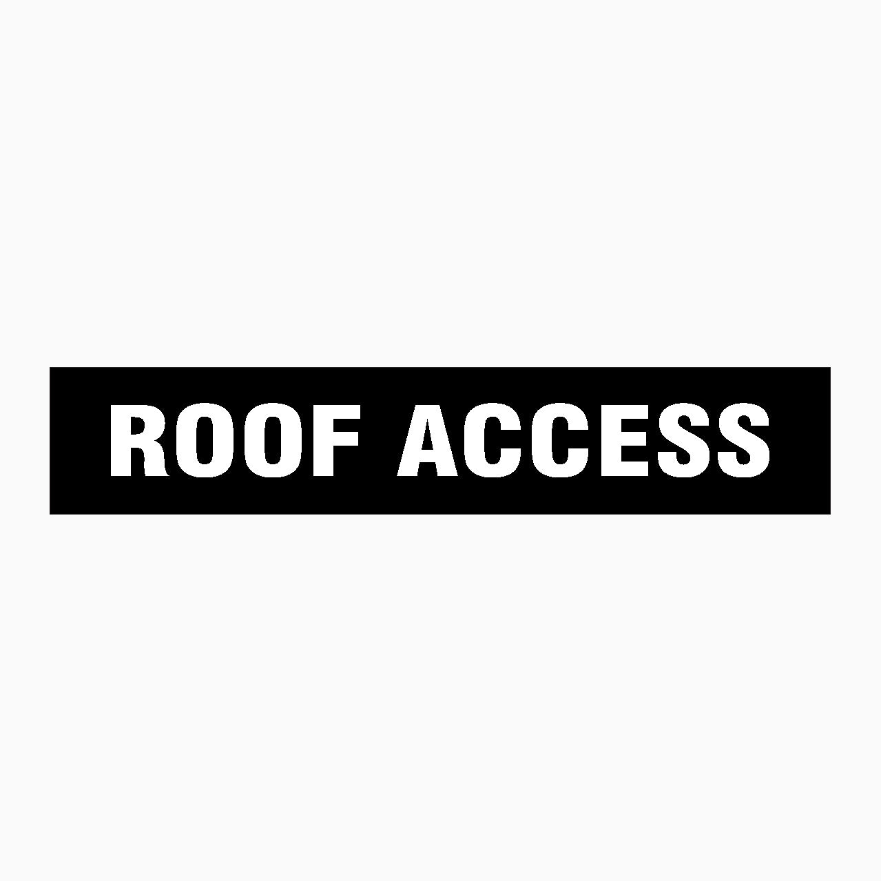 ROOF ACCESS SIGN