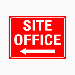 SITE OFFICE SIGN - Left Arrow