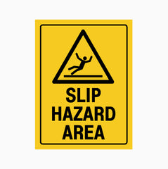 CAUTION SLIP HAZARD AREA SIGN