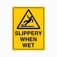 SLIPPERY WHEN WET SIGN