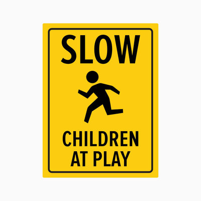 SLOW CHILDREN AT PLAY SIGN