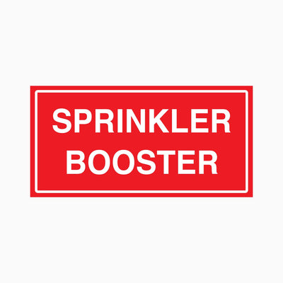 SPRINKLER BOOSTER SIGN