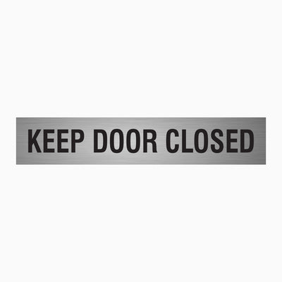 KEEP DOOR CLOSED SIGN