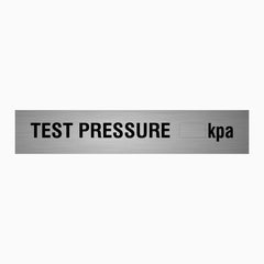 TEST PRESSURE KPA SIGN