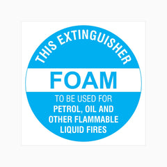 THIS EXTINGUISHER FOAM SIGN