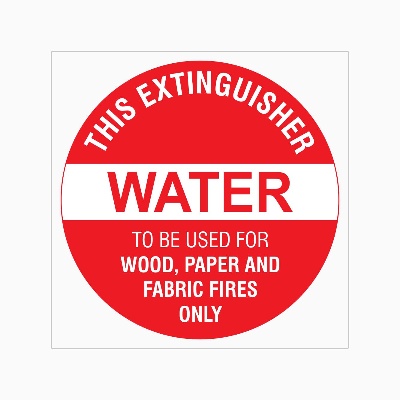 THIS EXTINGUISHER WATER SIGN