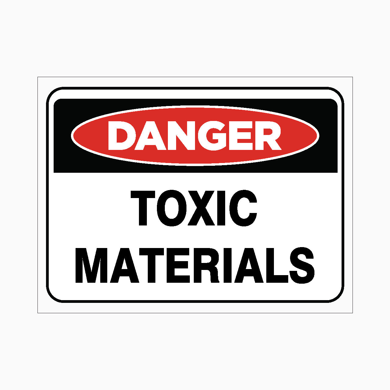 DANGER SIGN - TOXIC MATERIALS SIGN