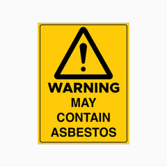 WARNING MAY CONTAIN ASBESTOS SIGN