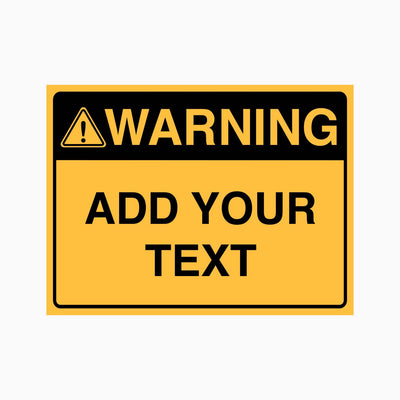 Warning Sign with Custom Text