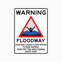 WARNING FLOODWAY RAIN MAY CAUSE FLOOD WATER TO RISE RAPIDLY SIGN