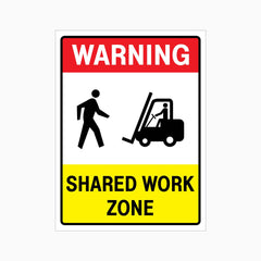 WARNING SHARED WORK ZONE SIGN