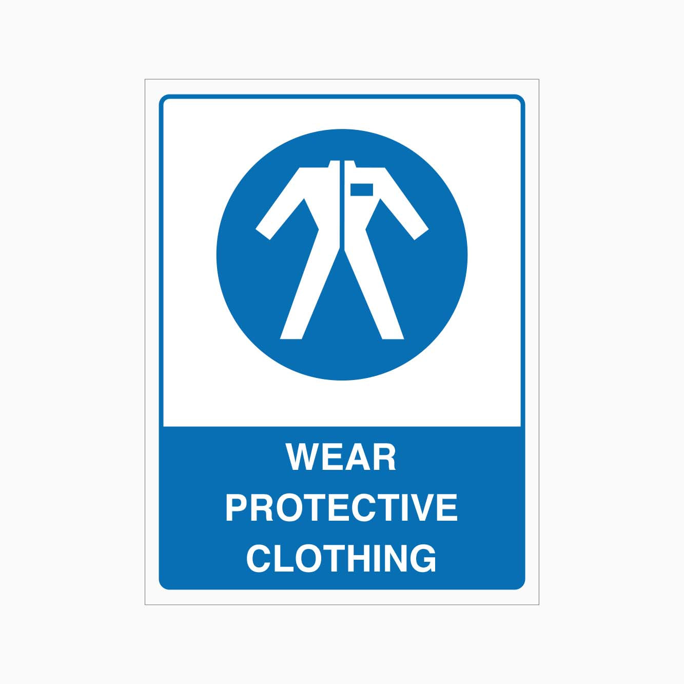 WEAR PROTECTIVE CLOTHING SIGN - GET SIGNS